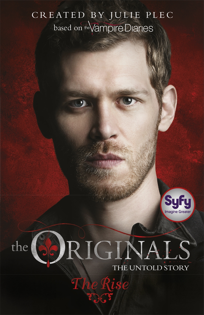 The Originals The Rise
