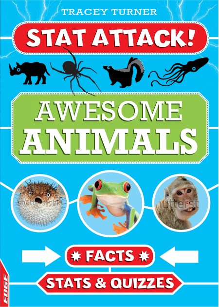 EDGE: Stat Attack: Awesome Animals: Facts, Stats and Quizzes by Tracey Turner | Hachette UK EDGE: Stat Attack: Awesome Animals: Facts, Stats and Quizzes by Tracey Turner | Hachette UK