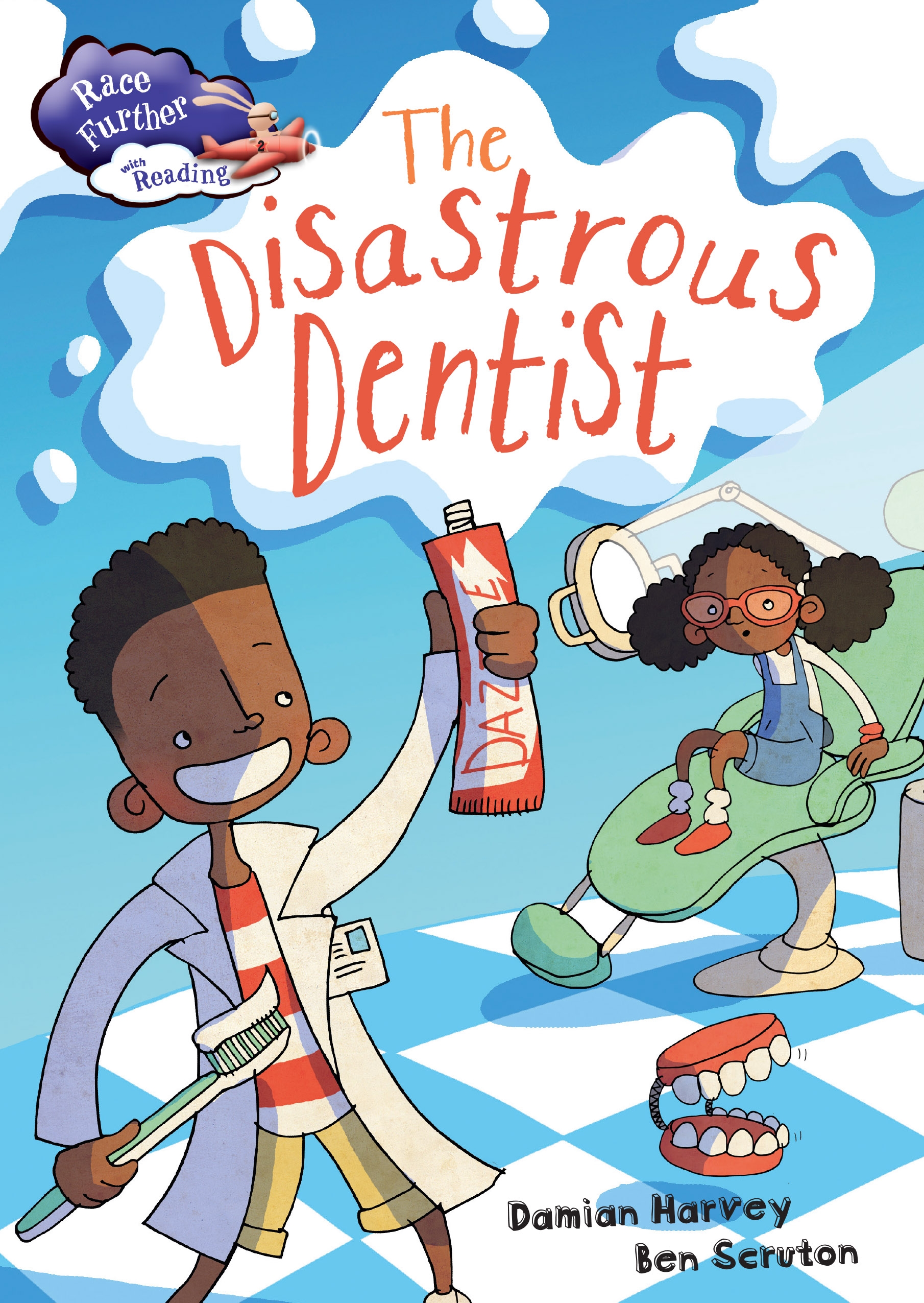 Race Further with Reading: The Disastrous Dentist by Damian Harvey |  Hachette UK