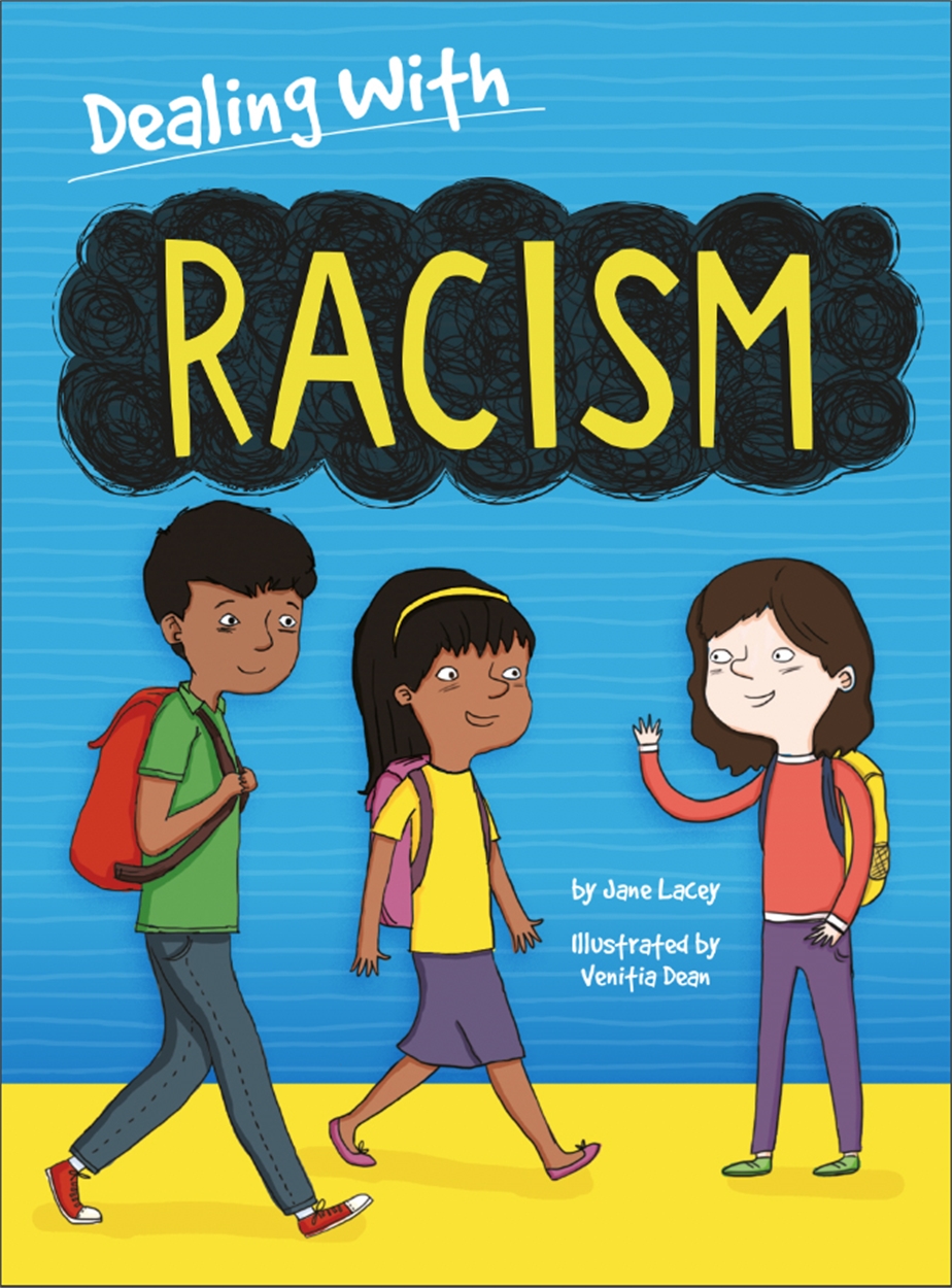 Dealing With...: Racism by Jane Lacey | Hachette UK