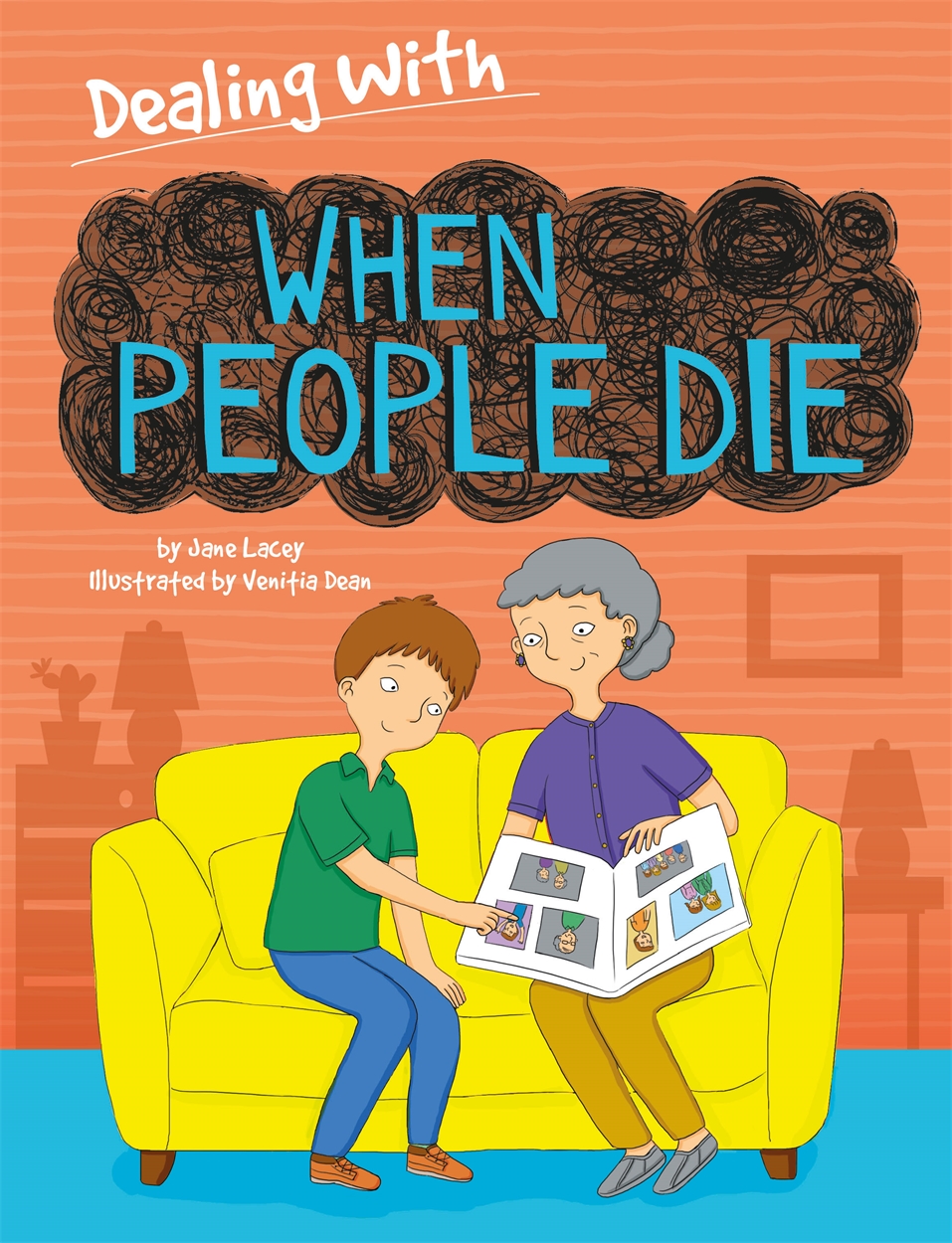 Dealing With...: When People Die by Jane Lacey | Hachette UK Dealing With...: When People Die by Jane Lacey | Hachette UK
