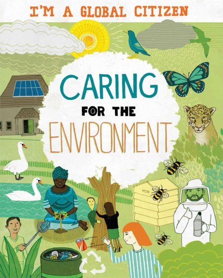 I’m a Global Citizen: Caring for the Environment