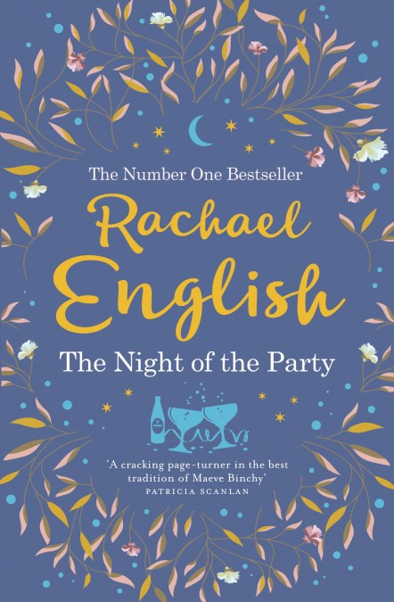 The Night Of The Party By Rachael English Hachette Uk The Night Of The Party By Rachael English Hachette Uk