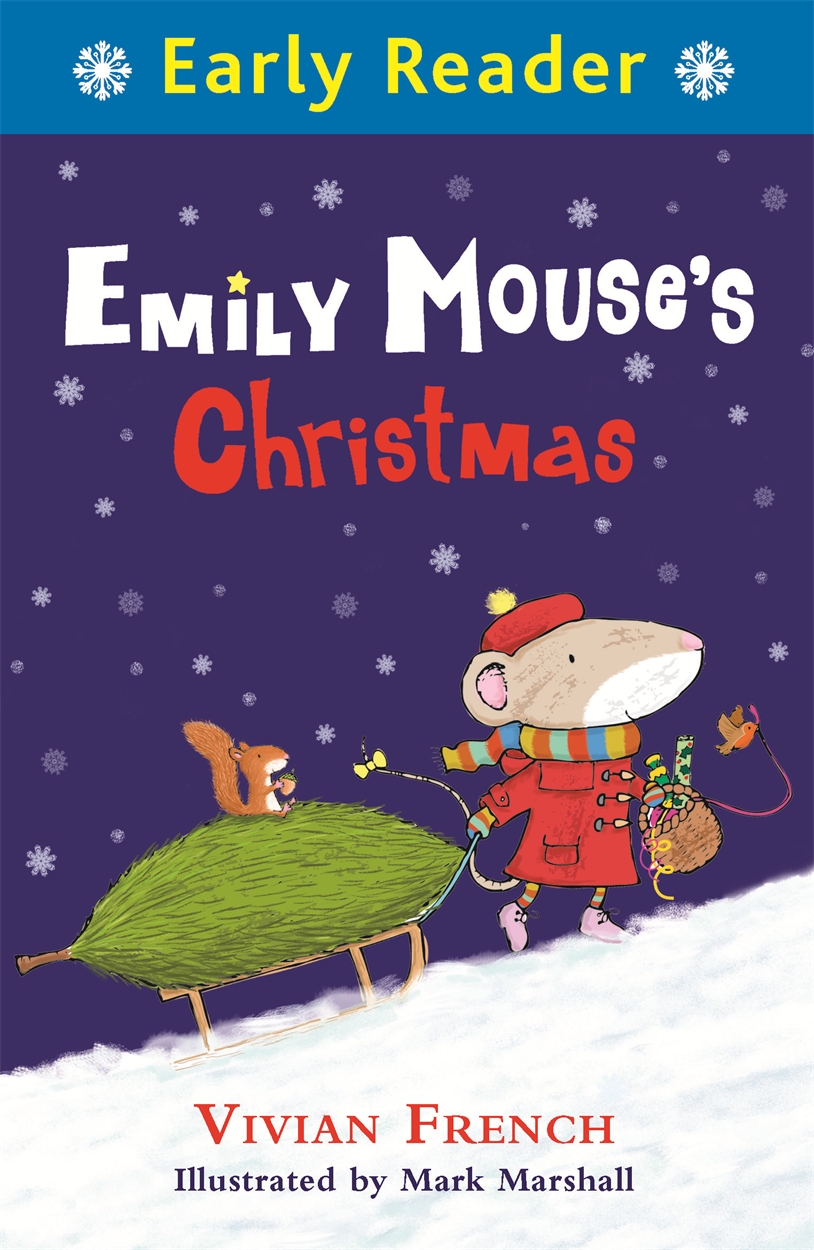Early Early Reader: Emily Mouse's Christmas by Vivian Hachette UK