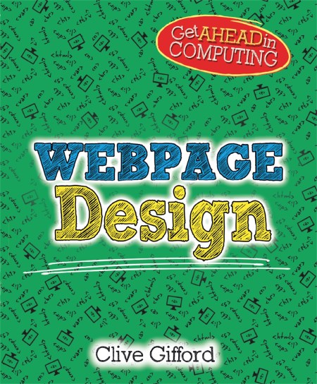 Get Ahead in Computing: Webpage Design