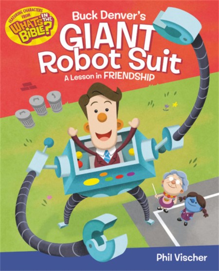 Buck Denver’s Giant Robot Suit: A Lesson in Friendship