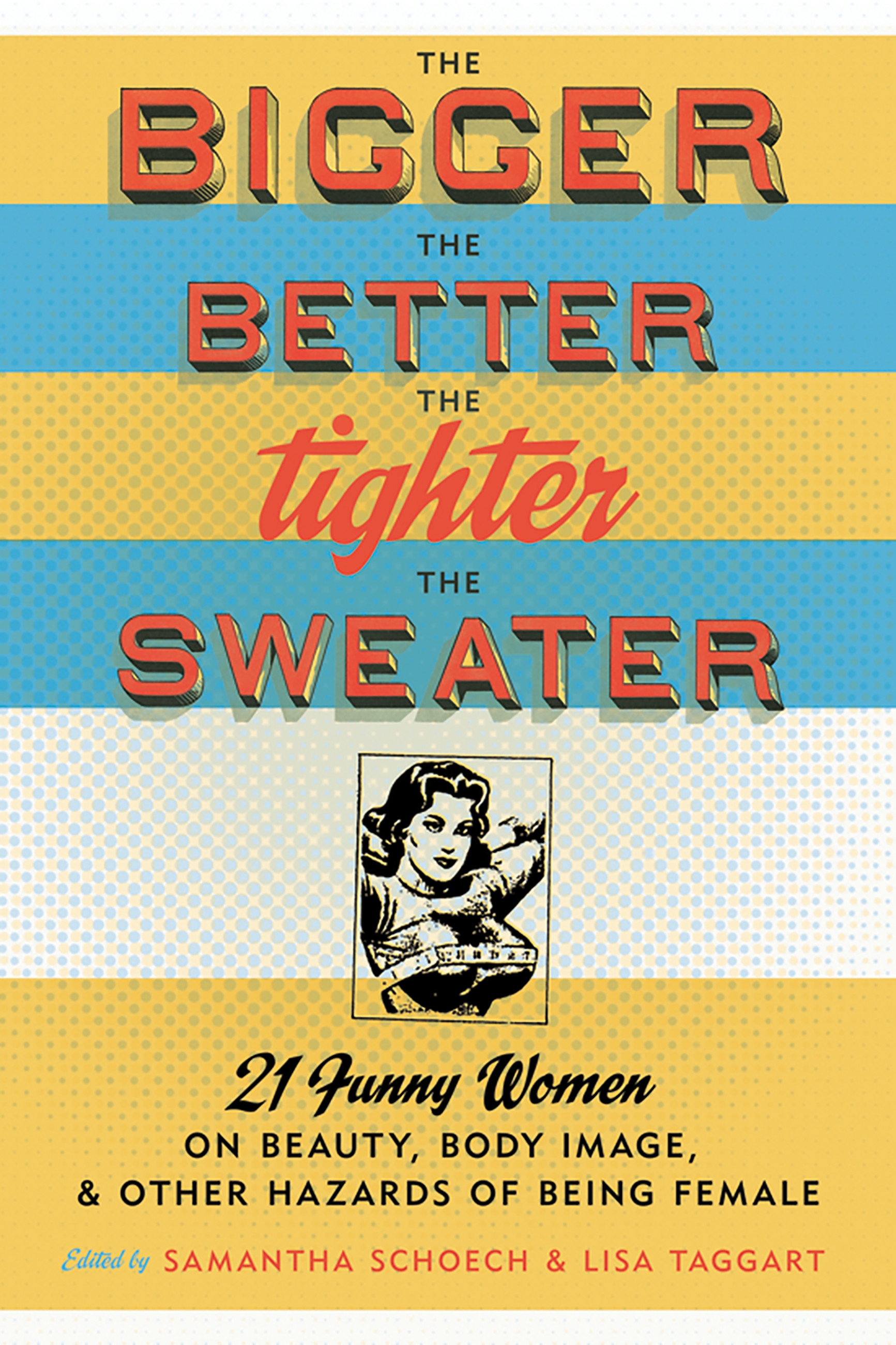 The Bigger The Better The Tighter The Sweater Lyrics
