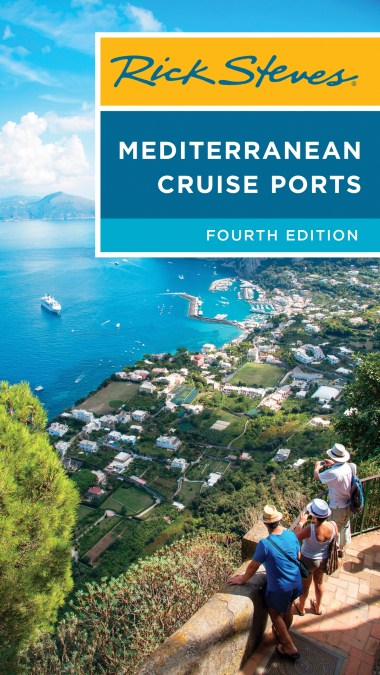 Rick Steves Mediterranean Cruise Ports