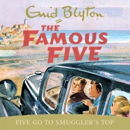 Famous Five: Five Go To Smugglers Top & Five Get Into A Fix
