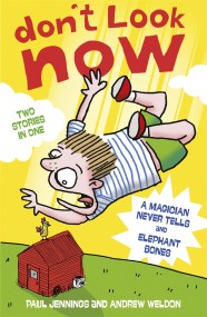 Don’t Look Now: A Magician Never Tells and Elephant Bones