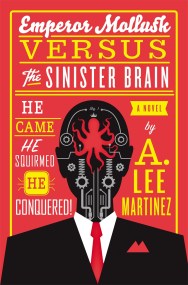 Emperor Mollusk Versus The Sinister Brain