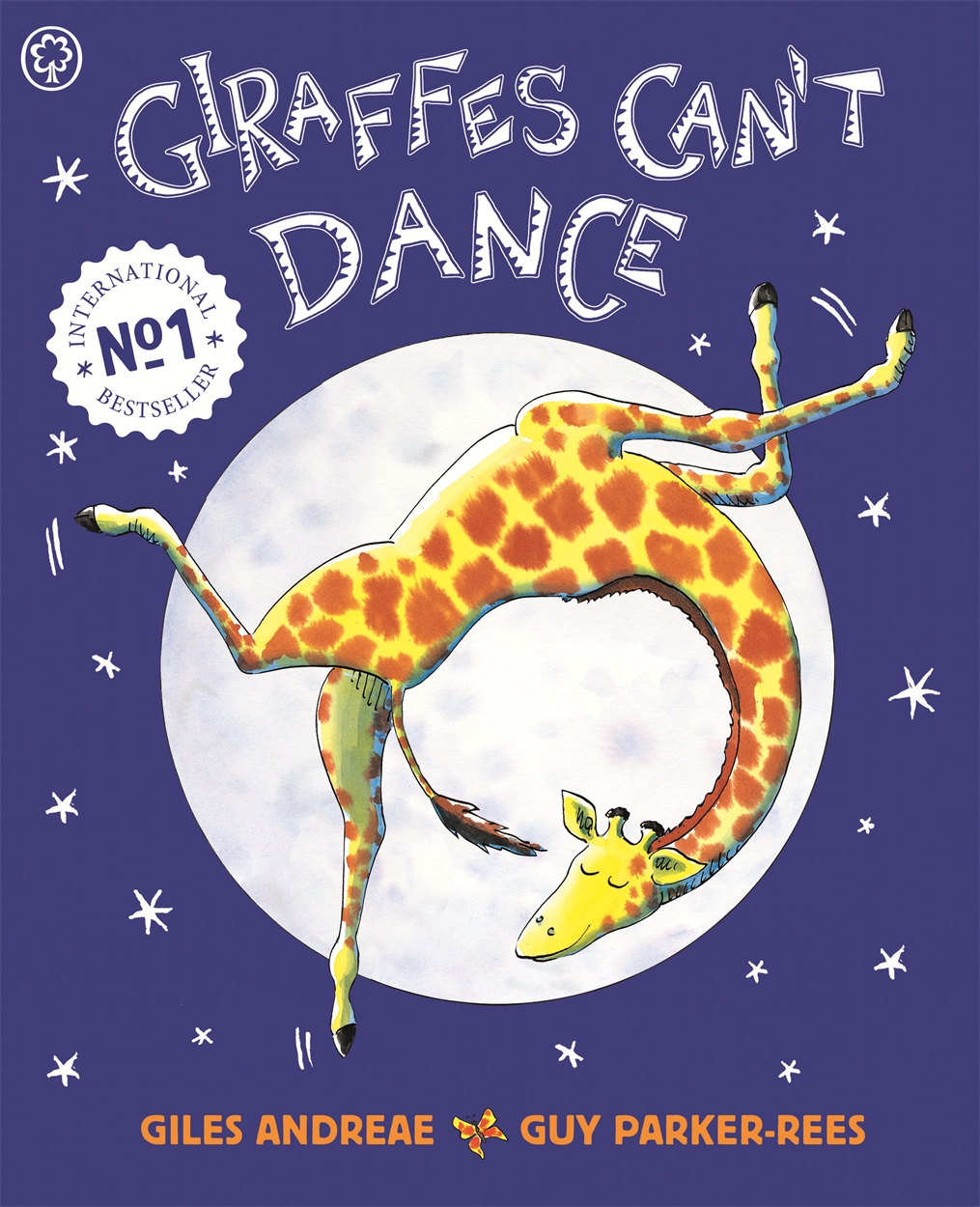 Giraffes Can't Dance by Giles Andreae | Hachette UK