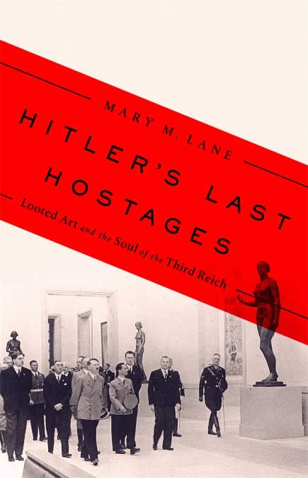 Hitler’s Last Hostages
