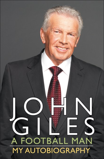 John Giles A Football Man