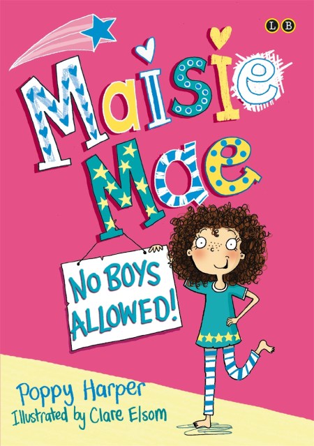 Maisie Mae: No Boys Allowed