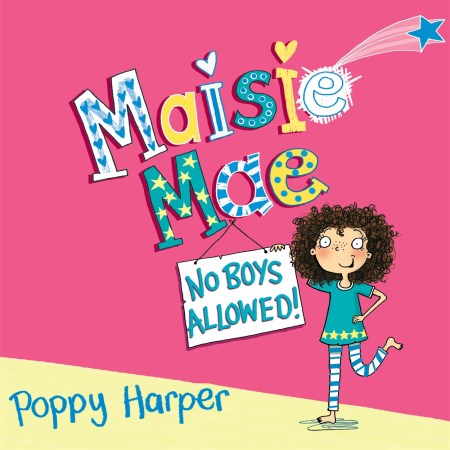 Maisie Mae: No Boys Allowed