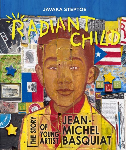 Radiant Child by Javaka Steptoe | Hachette UK