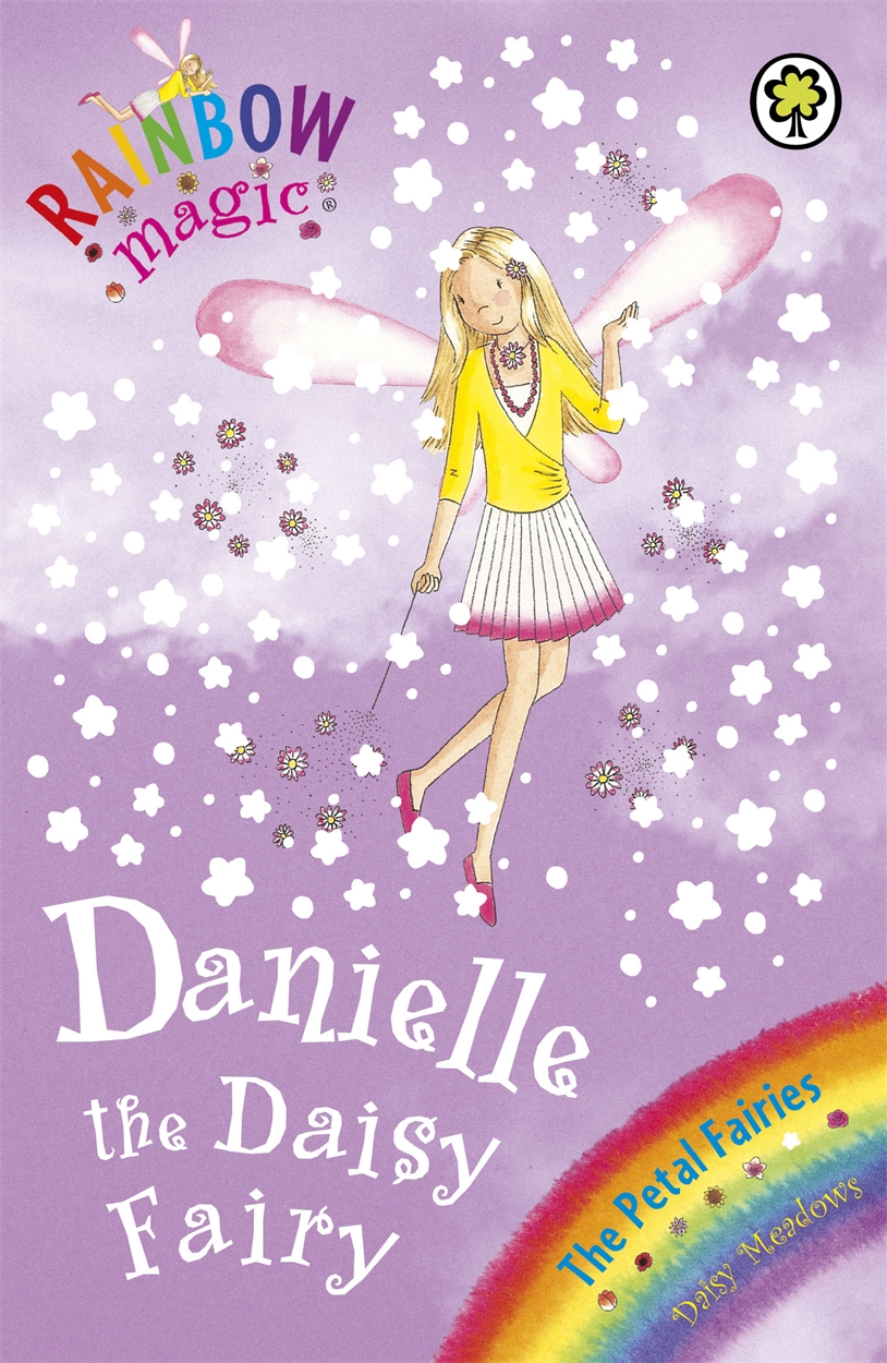 Rainbow Magic: Danielle the Daisy Fairy by Daisy Meadows | Hachette UK