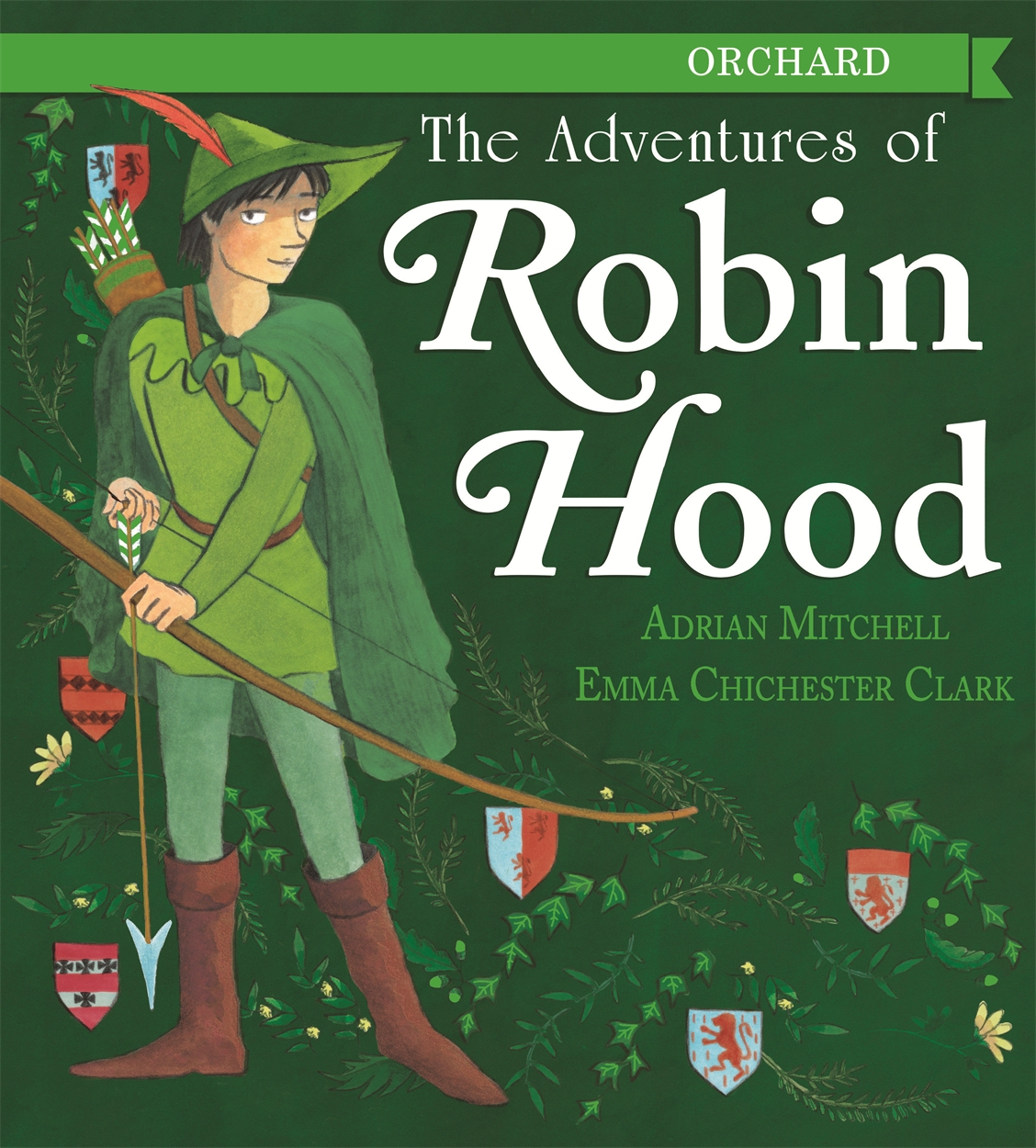 The Adventures of Robin Hood by Adrian Mitchell | Hachette UK