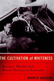 The Cultivation Of Whiteness