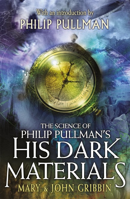 The Science of Philip Pullman’s His Dark Materials