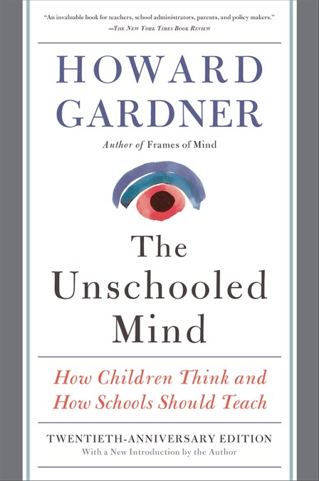 The Unschooled Mind