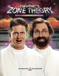Tim and Eric’s Zone Theory