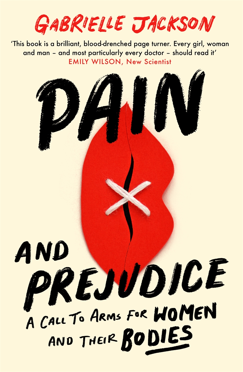 Pain and Prejudice by Gabrielle Jackson | Hachette UK