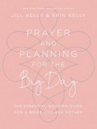 Prayer and Planning for the Big Day