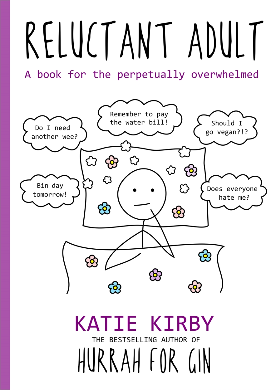 Hurrah for Gin: Reluctant Adult by Katie Kirby | Hachette UK