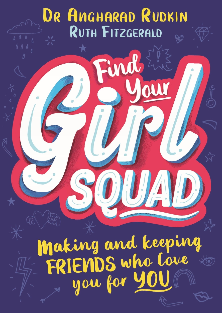 Find Your Girl Squad by Angharad Rudkin | Hachette UK