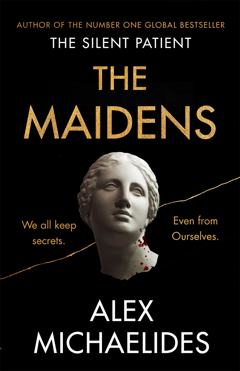 The Maidens by Alex Michaelides | Hachette UK