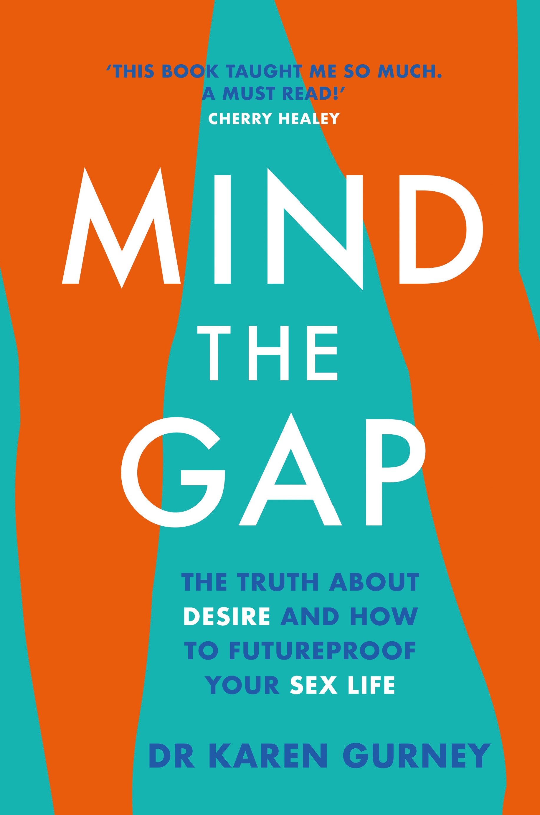 Mind The Gap by Dr Karen Gurney Hachette UK