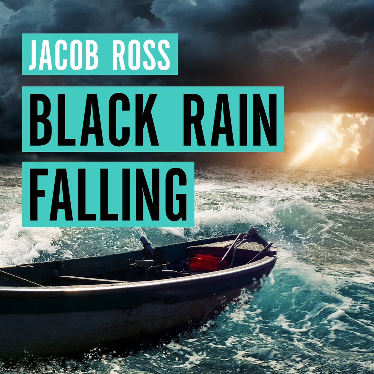 Black Rag Falling Black Rain Falling by Jacob Ross | Hachette UK