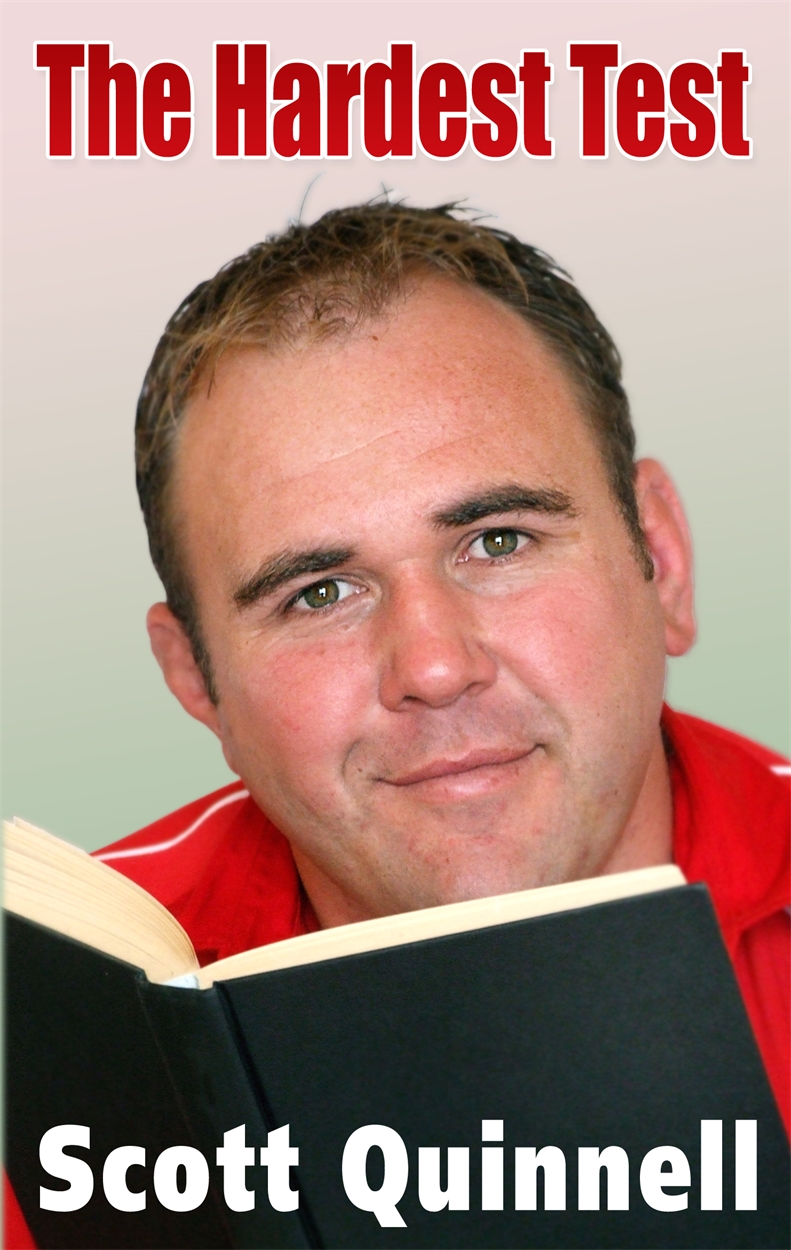 The Hardest Test By Scott Quinnell Hachette UK