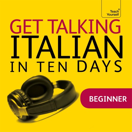 Get Talking Italian in Ten Days Beginner Audio Course