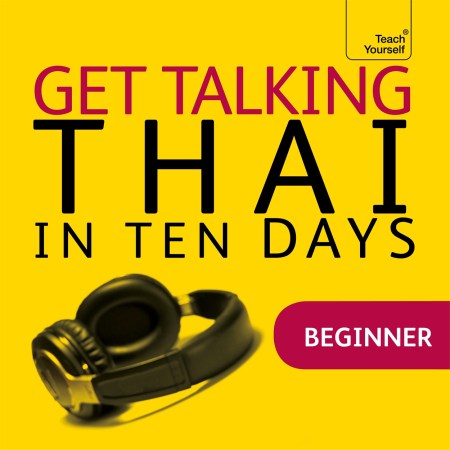 Get Talking Thai in Ten Days Beginner Audio Course