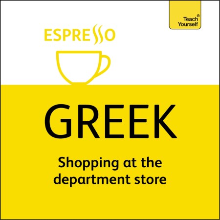 Complete Greek Beginner to Intermediate Book and Audio Course