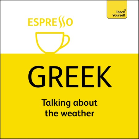 Complete Greek Beginner to Intermediate Book and Audio Course