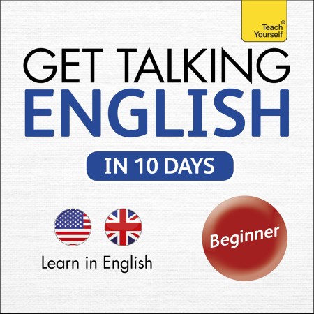 Get Talking English in Ten Days Beginner Audio Course