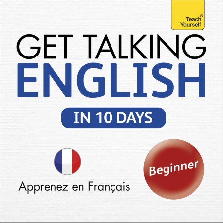 Get Talking English in Ten Days Beginner Audio Course