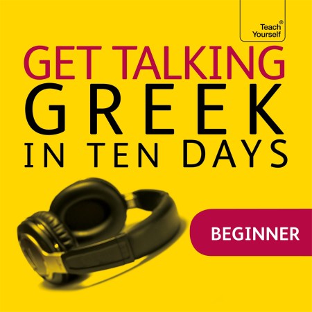 Get Talking Greek in Ten Days Beginner Audio Course