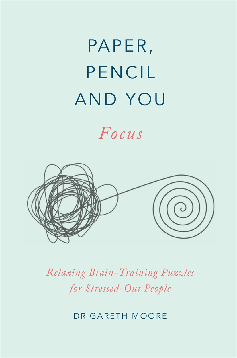 Paper Pencil You Focus By Gareth Moore Hachette Uk Paper Pencil You Focus By Gareth Moore Hachette Uk