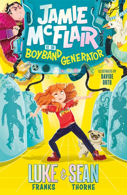 Jamie McFlair Vs The Boyband Generator by Davide Ortu | Hachette UK Jamie McFlair Vs The Boyband Generator by Davide Ortu | Hachette UK