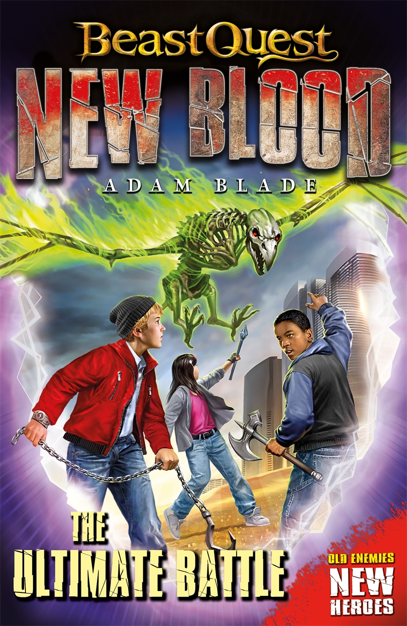 Beast Quest New Blood The Ultimate Battle by Adam Blade