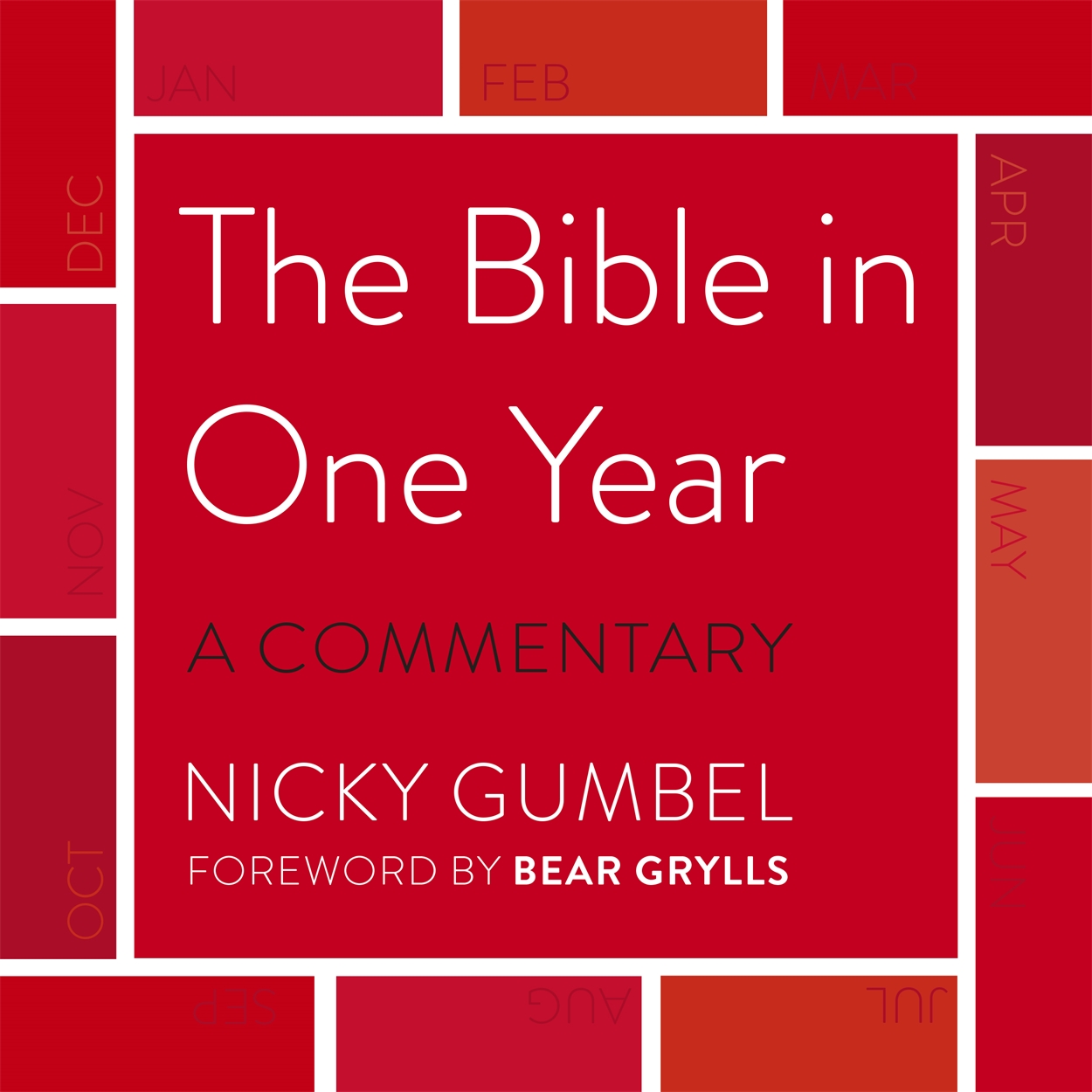 The Bible In One Year A Commentary By Nicky Gumbel By Nicky Gumbel the-bible-in-one-year-a-commentary-by-nicky-gumbel-by-nicky-gumbel