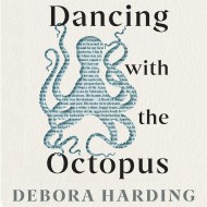 Dancing with the Octopus