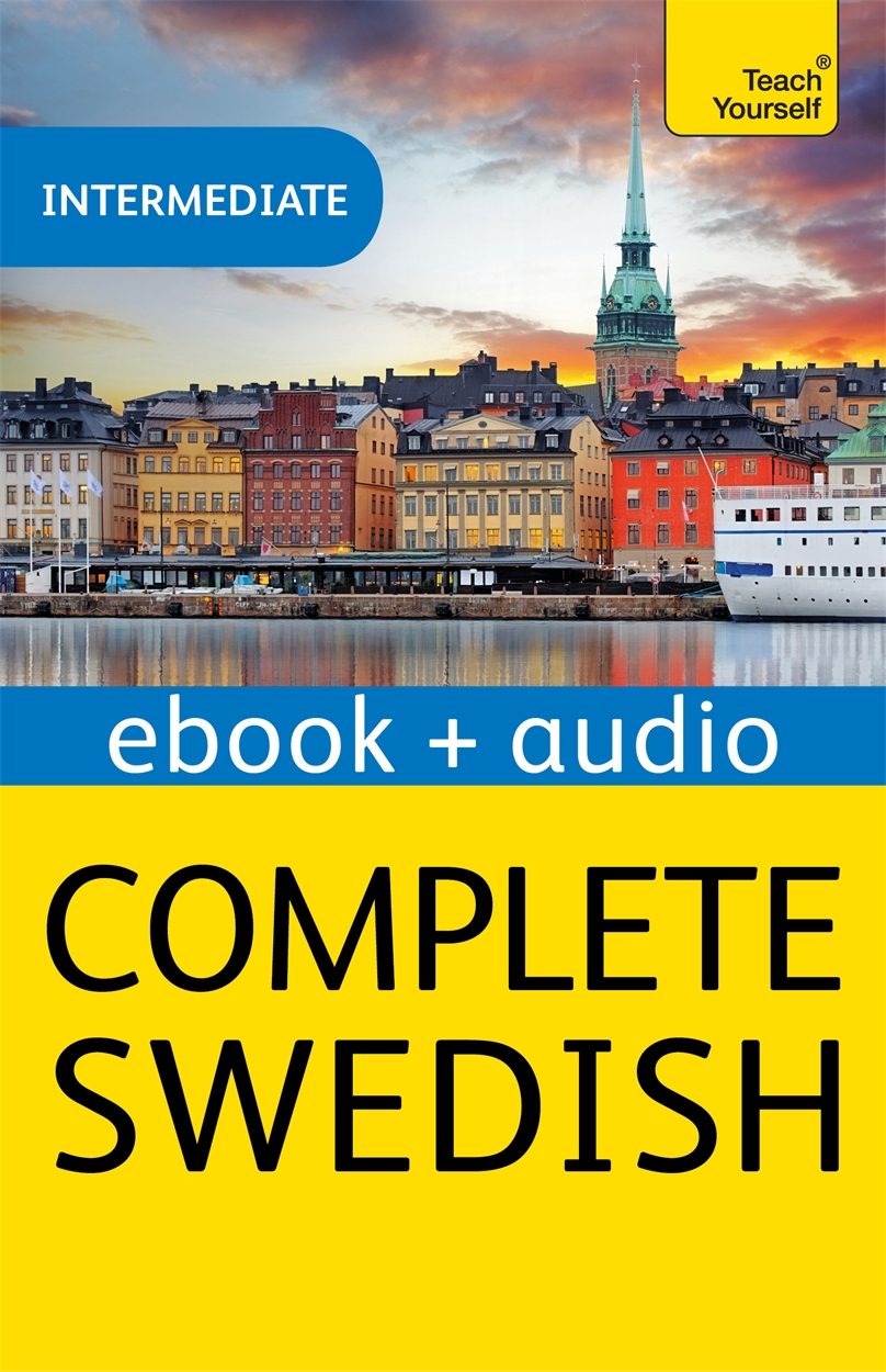 Complete Swedish Beginner to Intermediate Course by Anneli
