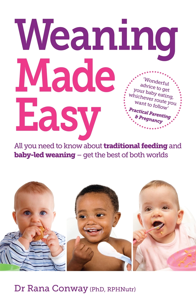Weaning Made Easy by Rana Conway Hachette UK