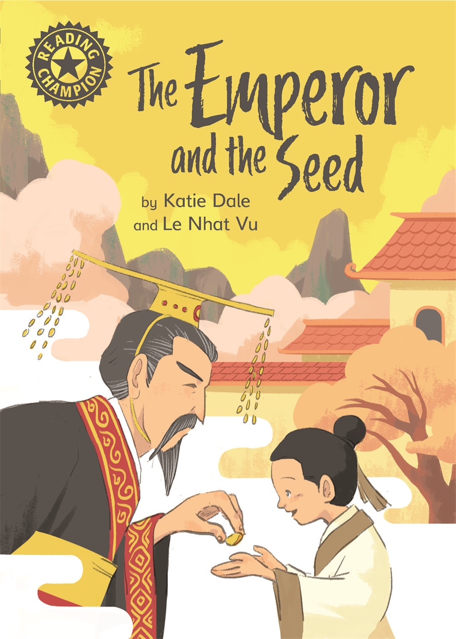 Reading Champion The Emperor And The Seed By Katie Dale Hachette Uk 